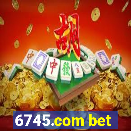 6745.com bet